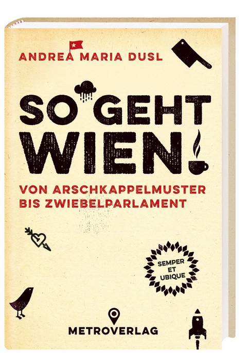 So geht Wien! - Andrea Maria Dusl