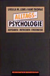 Alltagspsychologie - Ursula Lehr, H Thomae