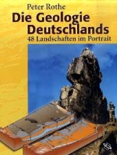 Die Geologie Deutschlands - Peter Rothe