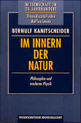 Im Innern der Natur - Bernulf Kanitscheider