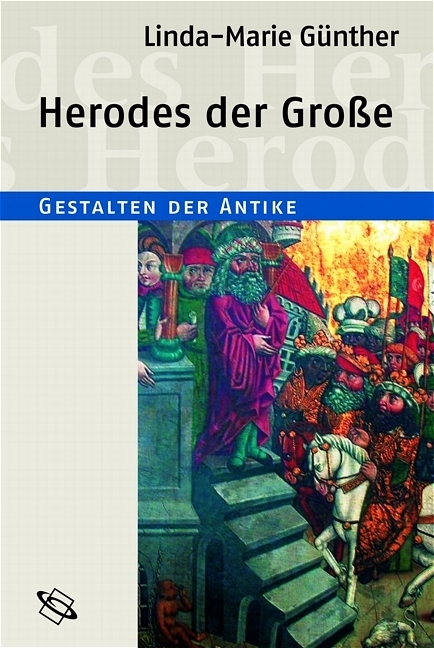 Herodes der Grosse - Linda M Günther