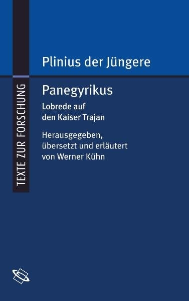 Panegyrikus -  Plinius der Jüngere