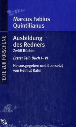 Ausbildung des Redners - Marcus Fabius Quintilianus