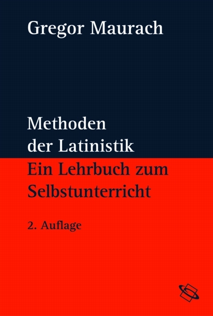 Methoden der Latinistik - Gregor Maurach