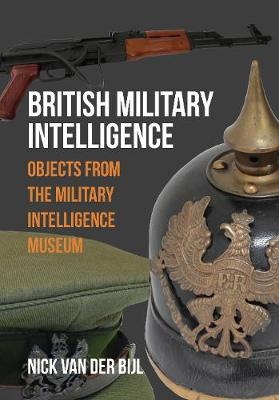 British Military Intelligence -  Nick Van Der Bijl