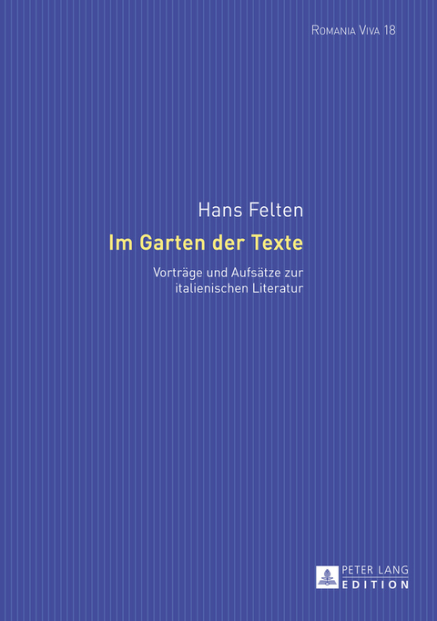 Im Garten der Texte - Hans Felten