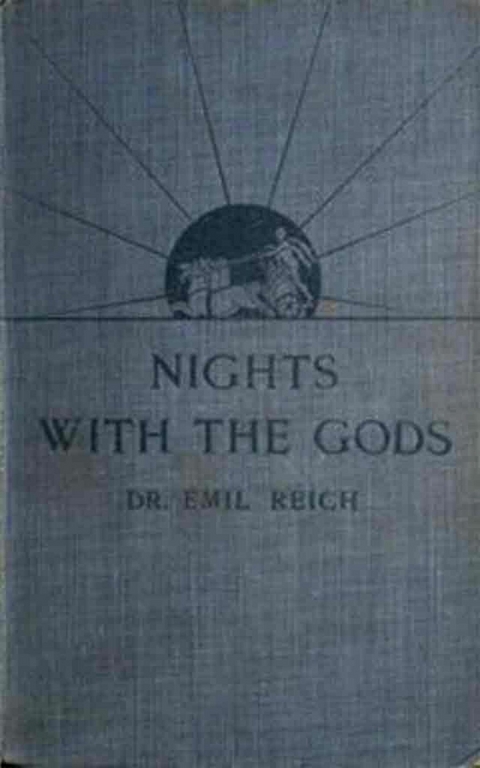 Nights with the Gods - Emil Reich