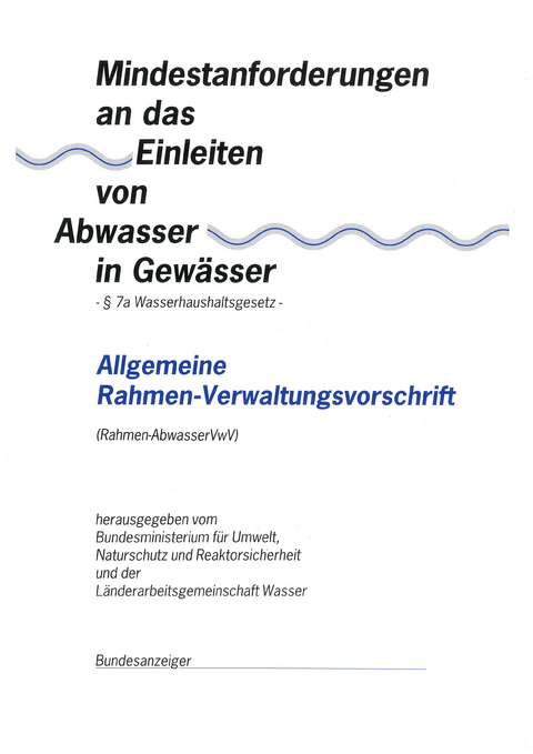 Mindestanforderungen an das Einleiten von Abwasser in Gewässer