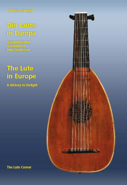 Die Laute in Europa /The Lute in Europe - Andreas Schlegel