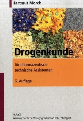 Drogenkunde - Hartmut Morck