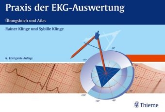 Praxis der EKG-Auswertung - Rainer Klinge, Sybille Klinge