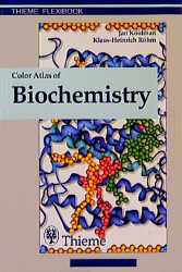 Color Atlas of Biochemistry - Jan Koolman, Klaus H Röhm