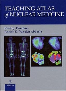 Teaching Atlas of Nuclear Medicine - 