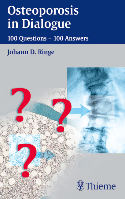 Osteoporosis in Dialogue - Johann D Ringe