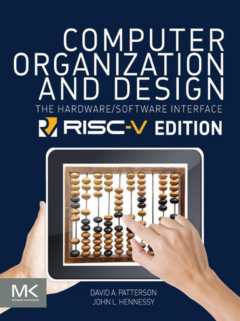 Computer Organization and Design RISC-V Edition -  John L. Hennessy,  David A. Patterson