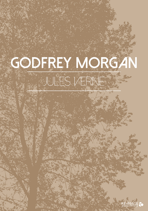 Godfrey Morgan - Jules Verne