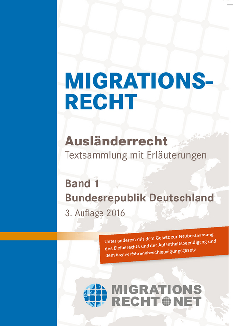 Ausländerrecht/Migrationsrecht, BRD, Band 1 - Olav Rumpf