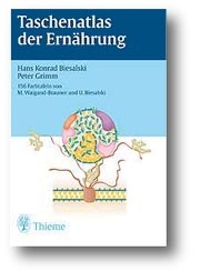 Taschenatlas der Ernährung - Hans K Biesalski, Peter Grimm