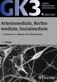 GK 3 - Arbeitsmedizin, Rechtsmedizin, Sozialmedizin