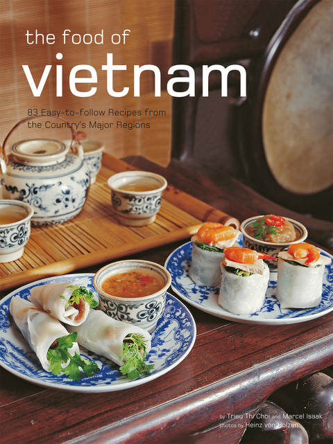 Food of Vietnam - Trieu Thi Choi, Marcel Isaak