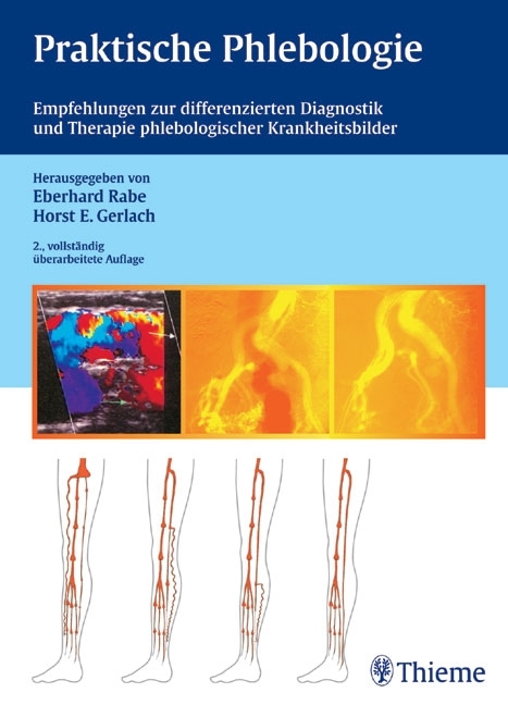 Praktische Phlebologie - Eberhard Rabe, Horst Gerlach