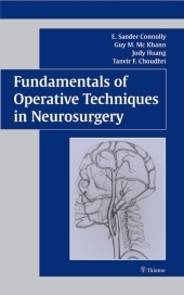 Fundamentals of Operative Techniques in Neurosurgery - Guy M. McKhann Edited by E. Sander Connolly