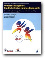 Untersuchungskurs kindliche Entwicklungsdiagnostik. Diagnosehilfe zur Beurteilung verhaltens- und/oder leistungsauffälliger Kinder im Vorschul- und Schulalter - Lislott Ruf-Bächtiger, Thomas Baumann, Michel Burkhardt