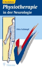 Checkliste Physiotherapie in der Neurologie - Otto Schimpf