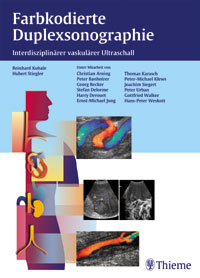 Farbkodierte Duplexsonographie - Interdisziplinärer vaskulärer Ultraschall - Reinhard Kubale, Hubert Stiegler