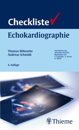 Checkliste Echokardiographie - Thomas Böhmeke, Andreas Schmidt