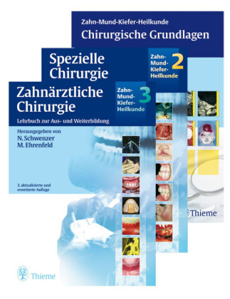 Zahn-Mund-Kiefer-Heilkunde. Lehrbuchreihe zur Aus- und Weiterbildung / Zahn-Mund-Kiefer-Heilkunde (Chirurgie). Lehrbuch zur Aus- und Weiterbildung - 