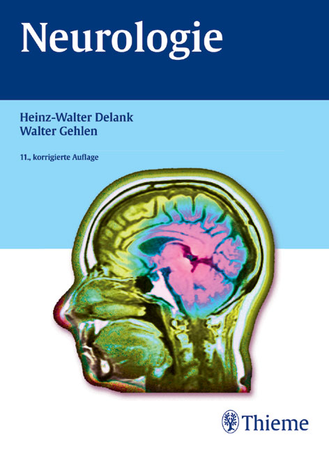 Neurologie - Heinz W Delank, Walter Gehlen