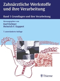 Zahnärztliche Werkstoffe und ihre Verarbeitung (Bd. 1+2) - 