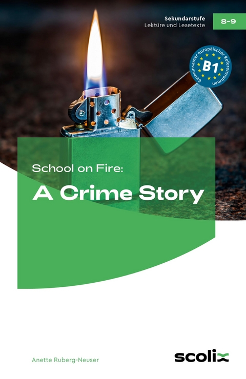 School on Fire: A Crime Story - Anette Ruberg-Neuser