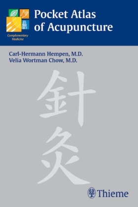 Pocket Atlas of Acupuncture - Velia Wortman Chow, Carl-Hermann Hempen