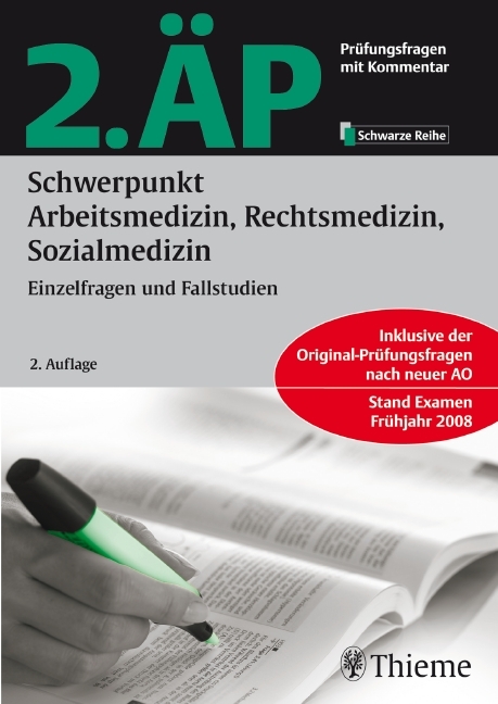 2. ÄP Schwerpunkt Arbeitsmedizin, Rechtsmedizin, Sozialmedizin - Norbert Augustin, Sylva Bartel-Friedrich, Alexander Berghaus, Michael Boeckh, Tobias Böckers