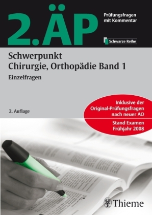 2. ÄP - Schwerpunkt Chirurgie, Orthopädie, Band 1 (Hammerexamen) - 