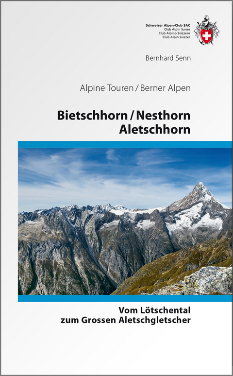 Bietschhorn / Nesthorn / Aletschhorn - Bernhard Senn