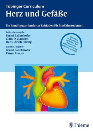 Band 1: Herz und Gefäße - Bernd Balletshofer, Rainer Haasis