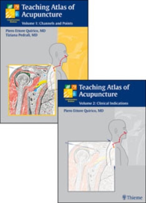 Teaching Atlas of Acupuncture (Vols. 1+2) - Piero E Quirico, Tiziana Pedrali