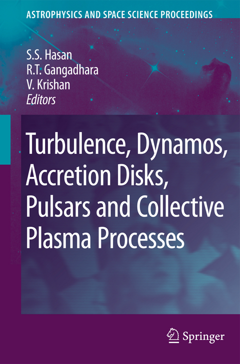 Turbulence, Dynamos, Accretion Disks, Pulsars and Collective Plasma Processes - 