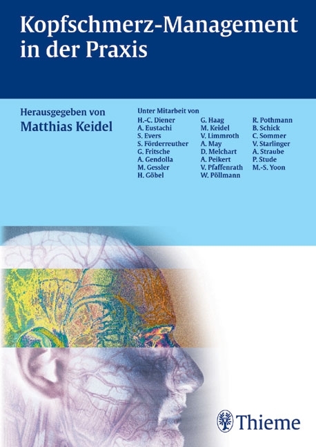 Kopfschmerz-Management in der Praxis - Matthias Keidel