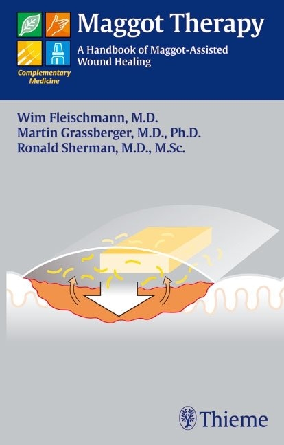 Maggot Therapy - Wim Fleischmann, Martin Grassberger, Ronald Sherman