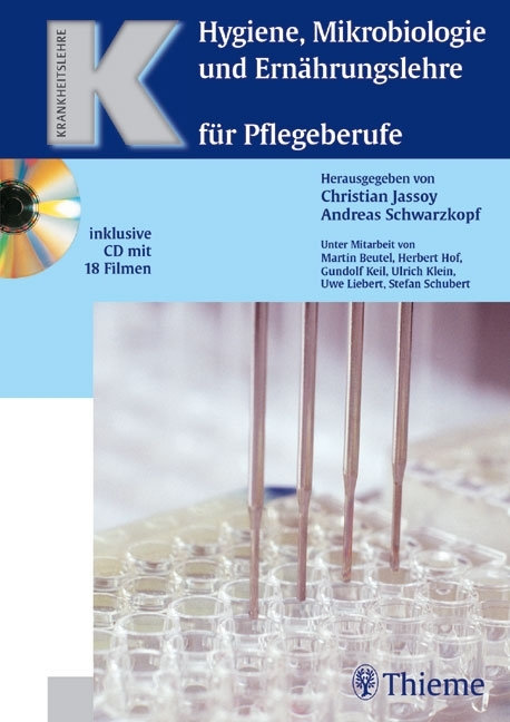 Hygiene, Mikrobiologie und Ernährungslehre für Pflegeberufe - Christian Jassoy, Andreas Schwarzkopf