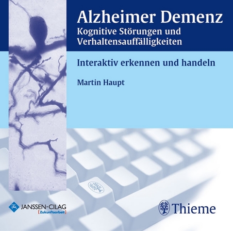 Alzheimer Demenz Kognitive Störungen und Verhaltensauffälligkeiten - Martin Haupt