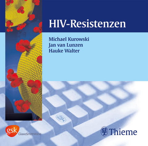 HIV-Resistenzen (CD-ROM) - Michael Kurowski, Jan van Lunzen, Hauke Walter