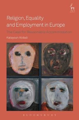 Religion, Equality and Employment in Europe -  Dr Katayoun Alidadi