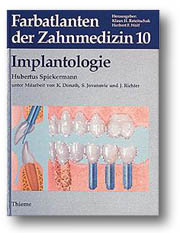 Implantologie - Hubertus Spiekermann, Karl Donath, Sascha Jovanovic, Ernst J Richter