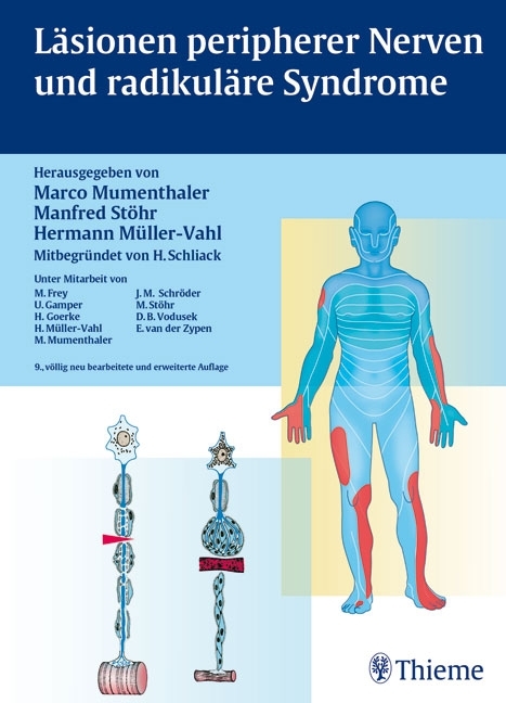 Läsionen peripherer Nerven und radikuläre Syndrome - Marco Mumenthaler, Manfred Stöhr, Hermann Müller-Vahl