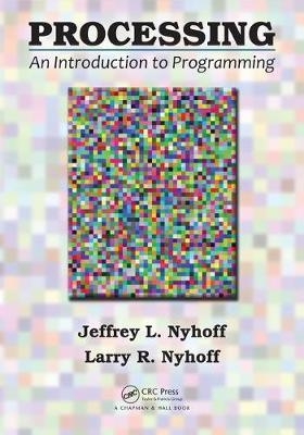 Processing -  Jeffrey L. Nyhoff,  Larry R. Nyhoff